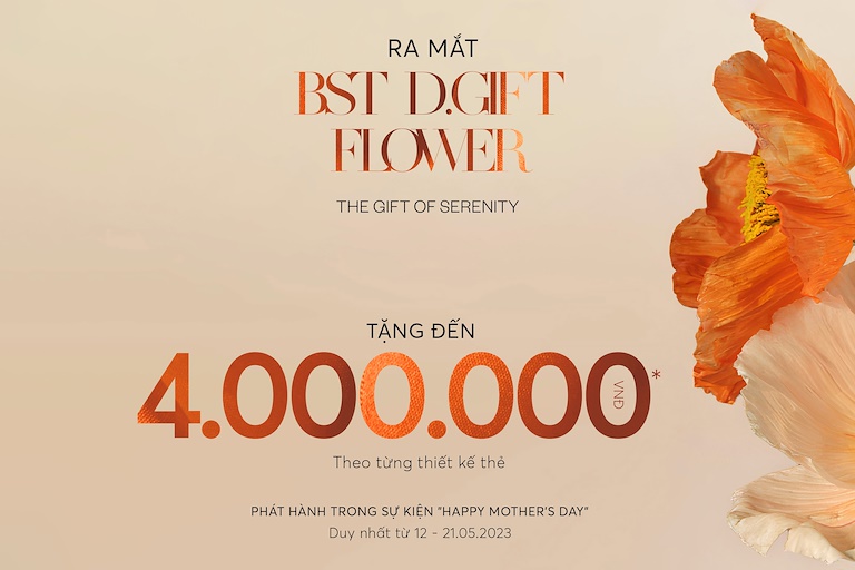 RA MẮT BỘ SƯU TẬP THẺ QUÀ TẶNG D.GIFT FLOWER TẶNG ĐẾN 4.000.000VNĐ